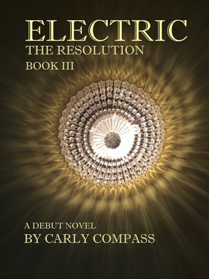 cover image of Electric, the Resolution, Book III